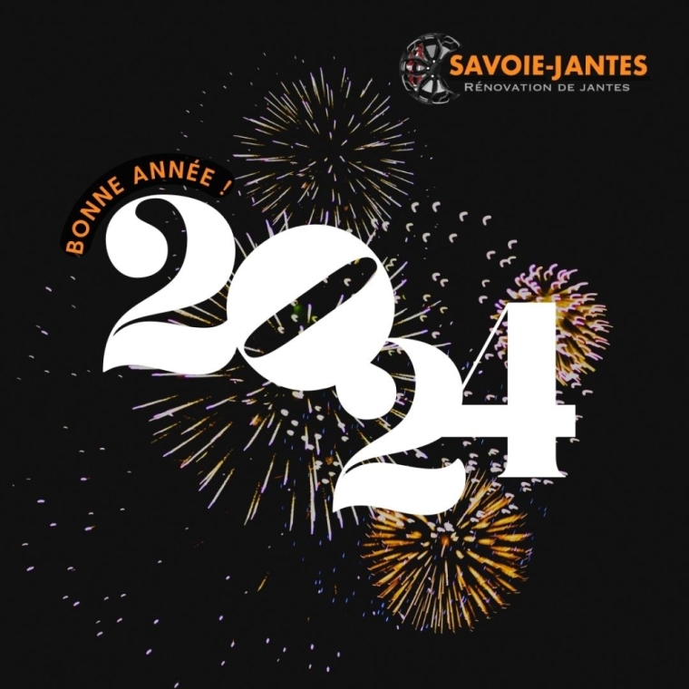 BONNE ANNEE 2024 !, Chambéry, Savoie Jantes